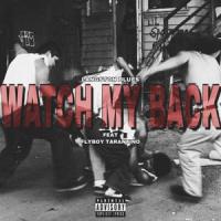 WATCH MY BACK(feat. Flyboy Tarantino)_Langston Blues,Flyboy Tarantino