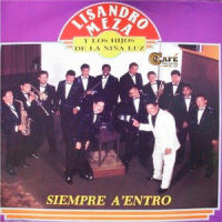 A' entro_Lisandro Meza,Los Hijos de la Niña Luz