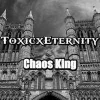 Chaos King_ToxicxEternity,RichaadEB