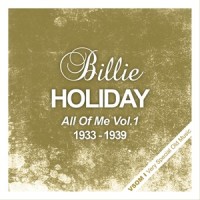 You're gonna see a lot of me_Billie Holiday