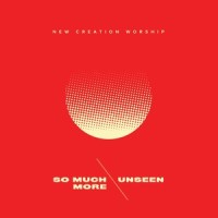 So Much More(Youth Single)_New Creation Worship