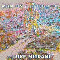Man On The Moon_Luke Mitrani