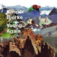 Young Again_Kasper Bjørke,Jacob Bellens