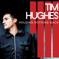 Holding Nothing Back_Tim Hughes