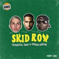 Skid Row_Futuristic,Ekoh,Jarren Benton