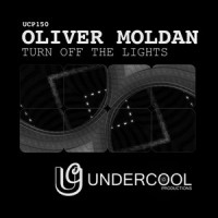 Turn Off The Lights_Oliver Moldan