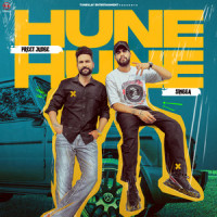 Hune Hune_Singga,Preet Judge