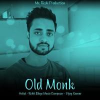 Old Monk_Rohit Blaye,Rishi