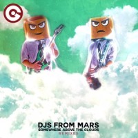 Somewhere Above the Clouds_DJs from Mars