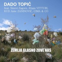 Zemlja glasno zove nas_Dado Topic,Sinovi Zagore,Klapa VITTURI,KUD Ante ZANINOVIĆ,CIMA,CO