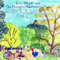 A Summer Song_Emi Meyer,The Shanghai Restoration Project