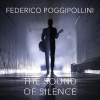 The Sound Of Silence_Federico Poggipollini