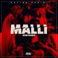 Malli (feat. Dafina Zeqiri)_Row,Dafina Zeqiri