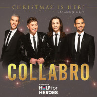 Christmas Is Here_Collabro,Ben Adams,Michael Auger,Jamie Lambert,Matt Pagan,Tom Redgrave,Francesca Warren