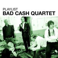 Heart Attack (What Everyone Else Calls Fun)_Bad Cash Quartet