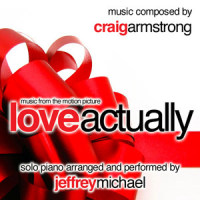 Love Actually(Piano Music from the Motion Picture)_Craig Armstrong,Jeffrey Michael