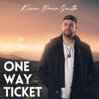 One Way Ticket_Kevin Brain Smith