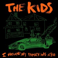 I Thought My Family Was Rich_The Kids