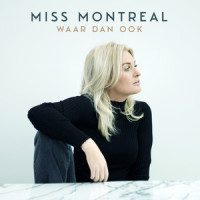 Waar Dan Ook_Miss Montreal