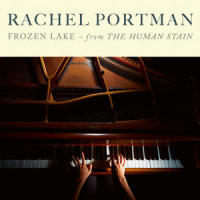 Frozen Lake (from "The Human Stain", Arr. for Piano & Cello)_Rachel Portman,Raphaela Gromes