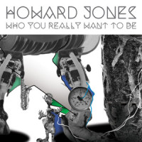 Who You Really Want To Be_Howard Jones