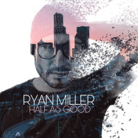 Half as Good_Ryan Miller