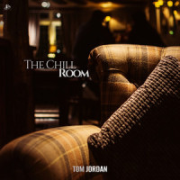 The Chill Room_Tom Jordan,Osi Tejerina