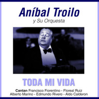 Canción Desesperada_Alberto Marino,Anibal Troilo