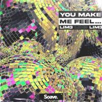 You Make Me Feel..._LIM3,Steve Mac,Ina Wroldsen,SUD