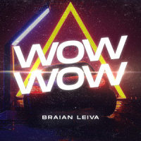 Wow Wow_Braian Leiva,Maria Becerra,Rebbeca Marie Gomez