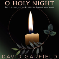 O Holy Night_David Garfield,Jason Scheff,Robbie Wyckoff,Paul Jackson Jr.,Adolphe Adam