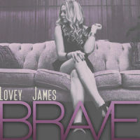 Brave_Lovey James