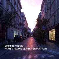 Paris Calling(Sweet Sensation)_Griffin House