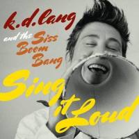 Habit of Mind_k.d. lang,the Siss Boom Bang