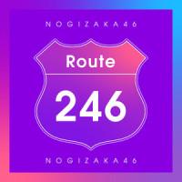 Route 246_乃木坂46