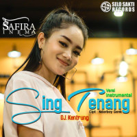 Sing Tenang_Safira Inema,Ndarboy Genk