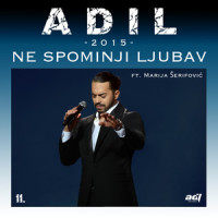 Ne spominji ljubav_Adil Maksutovic,Marija Šerifović