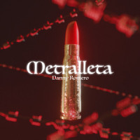 Metralleta_Danny Romero