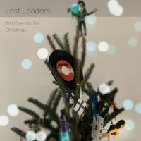 Will I See You This Christmas_Lost Leaders,Peter Cole,Byron Isaacs