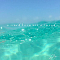 A word becomes a sound_Clarence Chan,Kate Bollinger