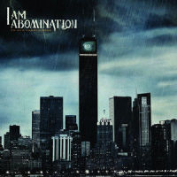 Since 1776_I Am Abomination