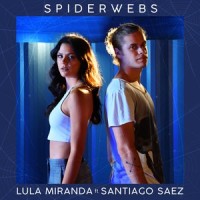 Spiderwebs_Lula Miranda,Santiago Saez