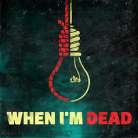 When I'm Dead_Comet Kid