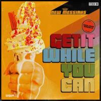 Get It While You Can(feat. Roger Joseph Manning Jr.)_New Messiahs,Roger Joseph Manning Jr.