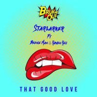 That Good Love_Starlarker,Beenie Man,Raven Reii
