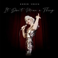 It Don't Mean a Thing(If It Ain't Got That Swing)_Karen Souza