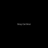 Stray Cat Strut - comp_Stray Cats