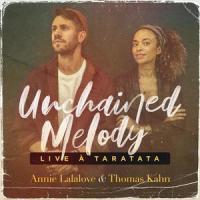 Unchained Melody_Annie Lalalove,Thomas Kahn