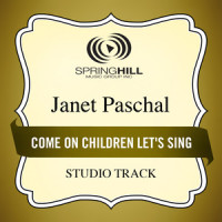 Come On Children Let's Sing_Janet Paschal
