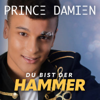 Du bist der Hammer_Prince Damien